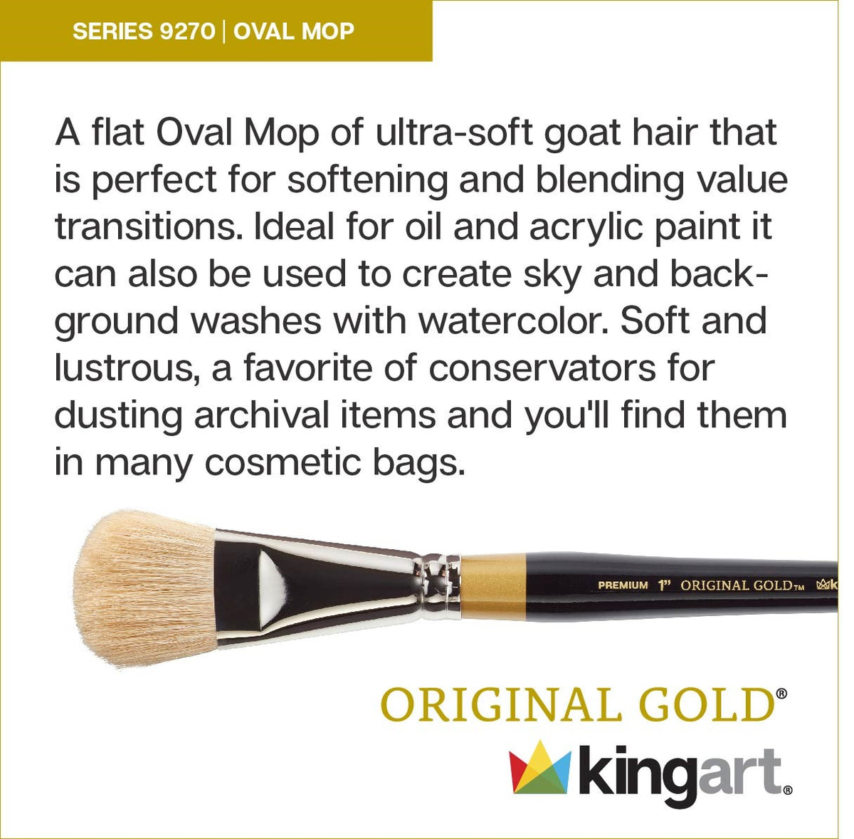 KINGART® Original Gold® 9270 Oval Mop Super Soft Natural Goat Hair Series  Premium Multimedia Artist Brushes, Set of 4