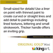 KINGART® Original Gold® 9350M Liner Mini Handle Micro Detail Series, Premium Golden Taklon Multimedia Artist Brushes -  - KINGART